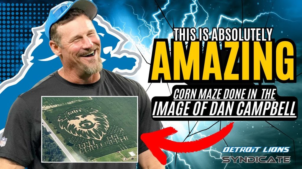 Dan Campbell’s likeness has been turned into art, depicted in a corn maze located somewhere in Michigan.